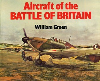 Aircraft  of the Battle of Britain