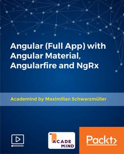 Angular (Full App) with Angular Material, Angularfire and NgRx