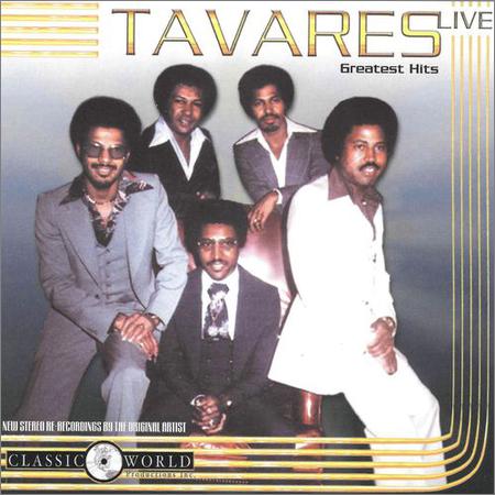 Tavares - Greatest Hits Live (2018)