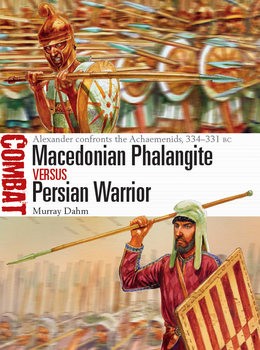 Macedonian Phalangite vs Persian Warrior (Osprey Combat 40)