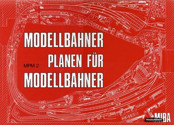 Modellbahner Planen fur Modellbahner (MIBA MPM 2)