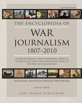 Encyclopedia of War Journalism 1807-2010