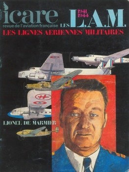 Les L.A.M Les Lignes Aeriennes Militaires 1941-1944 (Icare 102)