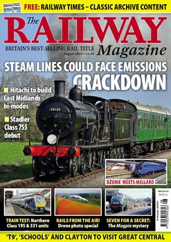 The Railway Magazine 2019-08
