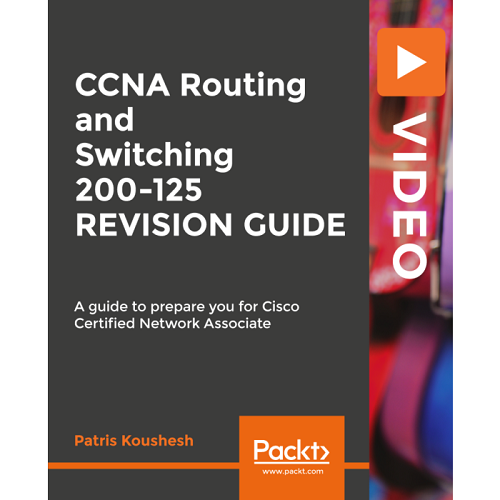Packt   CCNA Routing and Switching 200 125 Revision Guide JGTiSO
