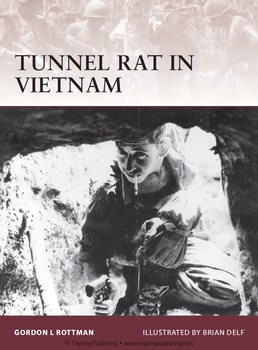 Tunnel Rat in Vietnam (Osprey Warrior 161)