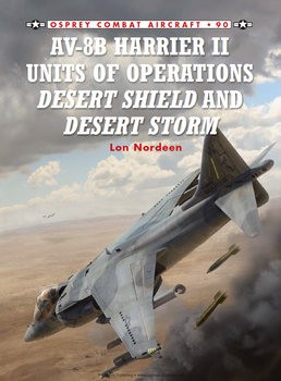AV-8B Harrier II Units of Operations Desert Shield and Desert Storm (Osprey Combat Aircraft 90)