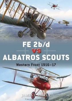 FE 2b/d vs Albatros Scouts: Western Front 1916-1917 (Osprey Duel 55)