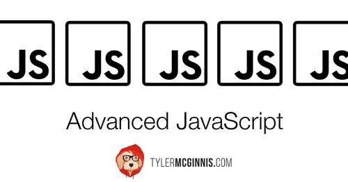 TylerMcGinnis   Advanced JavaScript