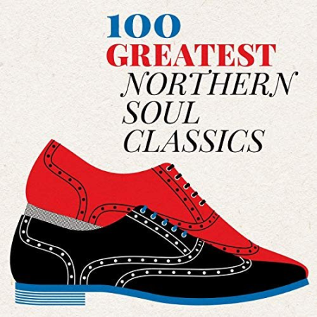 VA - 100 Greatest Northern Soul Classics (2019) 
