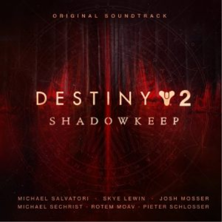 154066eeba29abaf8273d70b30214b60 - VA - Destiny 2: Shadowkeep (Original Soundtrack) (2019)