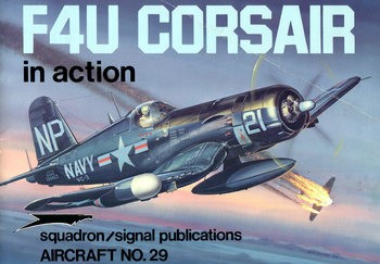 F4U Corsair in Action (Squadron Signal 1029)