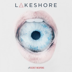 Lakeshore - Secret Weapons [EP] (2018)