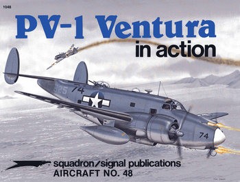PV-1 Ventura in Action (Squadron Signal 1048)