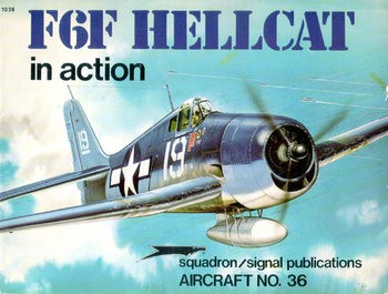 F6F Hellcat  in Action (Squadron Signal 1036)