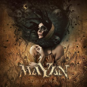 MaYaN - Dhyana [Limited Edition] (2018)