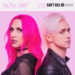 Icon For Hire - Still Can't Kill Us: Acoustic Sessions (2018)