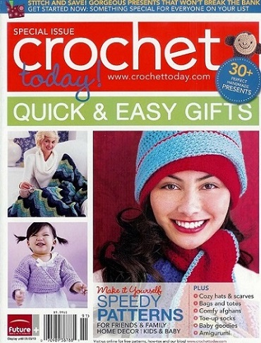 Crochet Today! Quick and Easy Gifts 2010