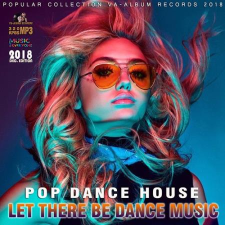 Let There Be Dance Music (2018)