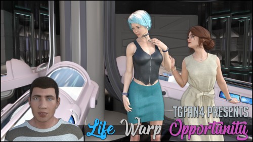TGFan4 - Life Warp Opportunity (Ongoing)