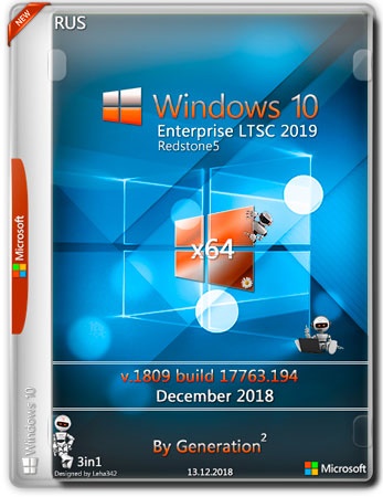 Windows 10 Enterprise LTSC x64 v.1809.17763.194 Dec2018 by Generation2 (RUS)