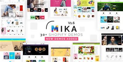 ThemeForest - Mika v1.7 - Multipurpose Sectioned Shopify Theme - 22090214