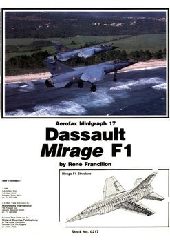 Dassault Mirage F1 (Aerofax Minigraph 17)