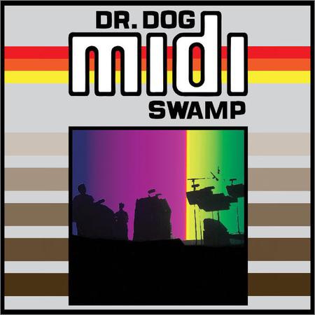 Dr. Dog - Midi Swamp (2018)