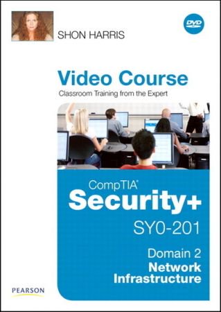 CompTIA Security+ SY0-201 Video Course Domain 2 - Network Infrastructure