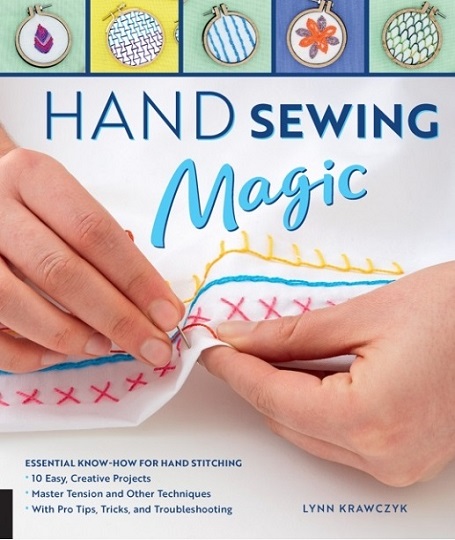 Hand Sewing Magic: Essential Know-How for Hand Stitching