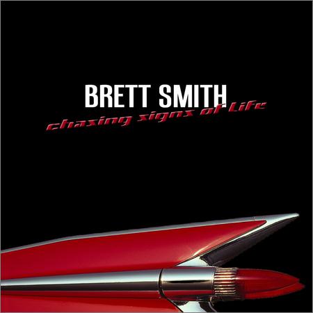 Brett Smith - Chasing Signs of Life (2019)