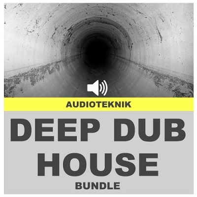 Audioteknik - Deep Dub House Bundle (WAV)