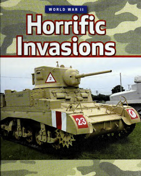 World War II Horrific Invasions