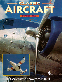 Classic Aircraft (A Century of Powered Flight)
