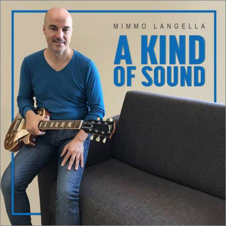 Mimmo Langella - A Kind Of Sound (2018)