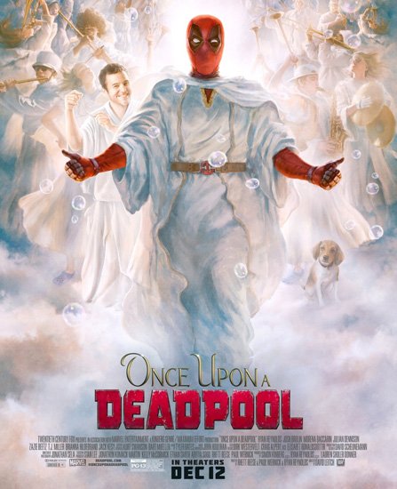-  / Once Upon A Deadpool (2018) WEB-DLRip | WEB-DL 720p