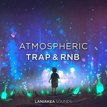 Laniakea Sounds - Atmospheric Trap & RnB (WAV)
