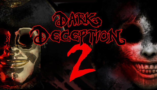 Dark Deception Chapter 2 (2019) PLAZA