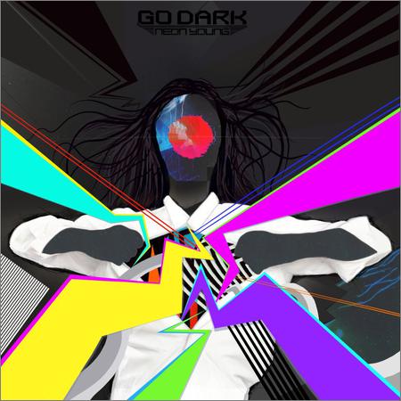 Go Dark - Neon Young (2019)