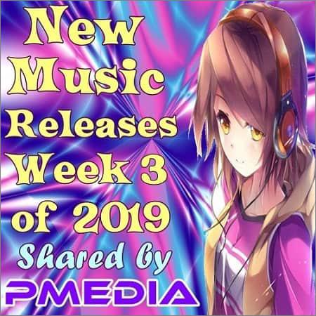 VA - New Music Releases Week 3 (2019)