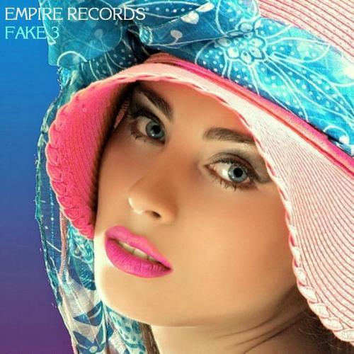 Empire Records - Fake 3 (2018)