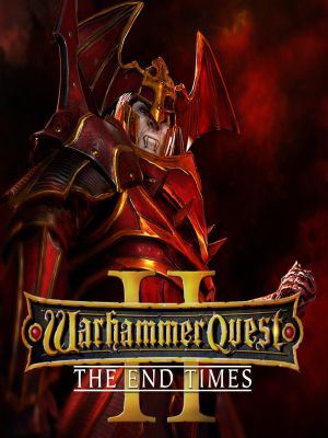 Re: Warhammer Quest 2: The End Times (2019)
