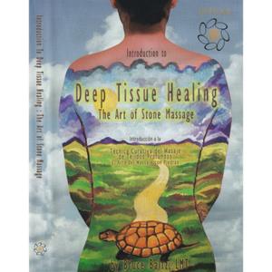 Intro to Deep Tissue Healing The Art of Stone Massage DVD