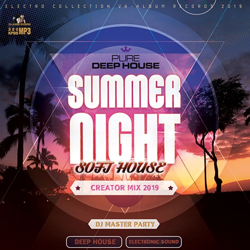 Summer Night: Soft House (2019)