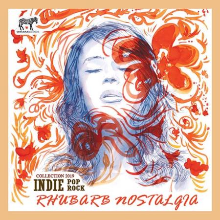 Rhubarb Nostalgia: Indie Pop Rock (2019)