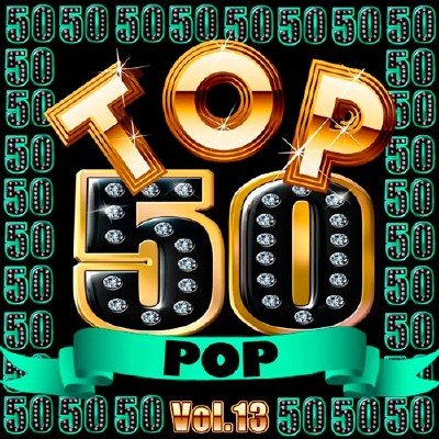 Top 50 Pop Vol.13 (2019)
