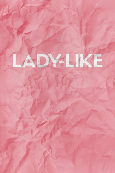 Lady-Like (2018) 1080p WEBRip x264-YIFY