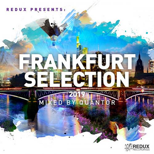 Redux Frankfurt Selection 2019 [Mixed by Quantor]  › Торрент