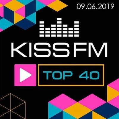 Kiss FM: TOP 40 09.06.2019 (2019)