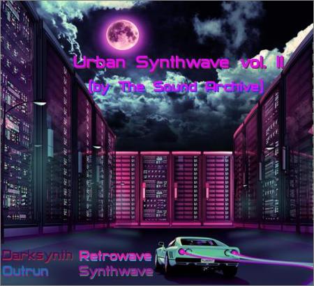 VA - Urban Synthwave vol 2 (by The Sound Archive) (2019)